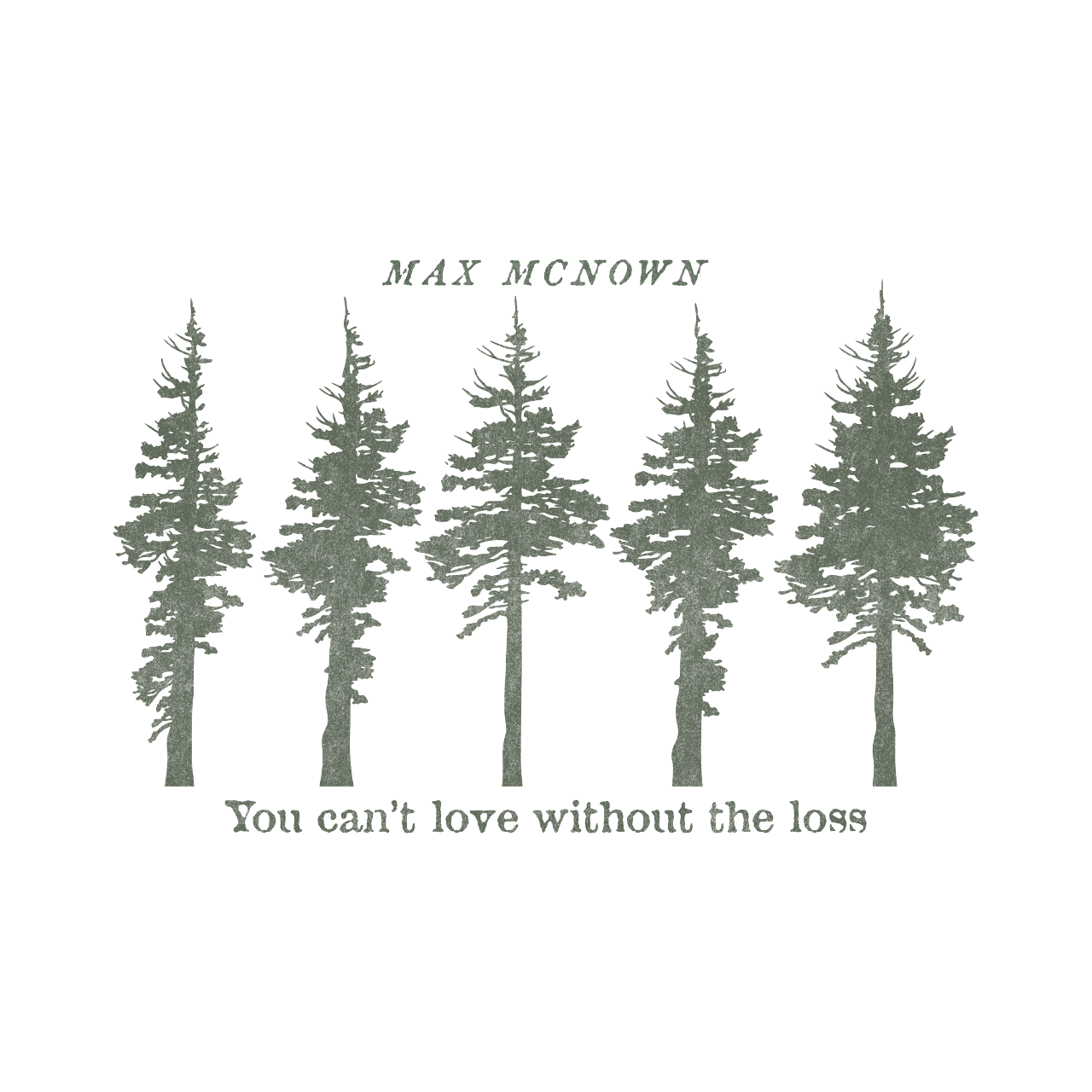Love Without the Loss Pine Sticker
