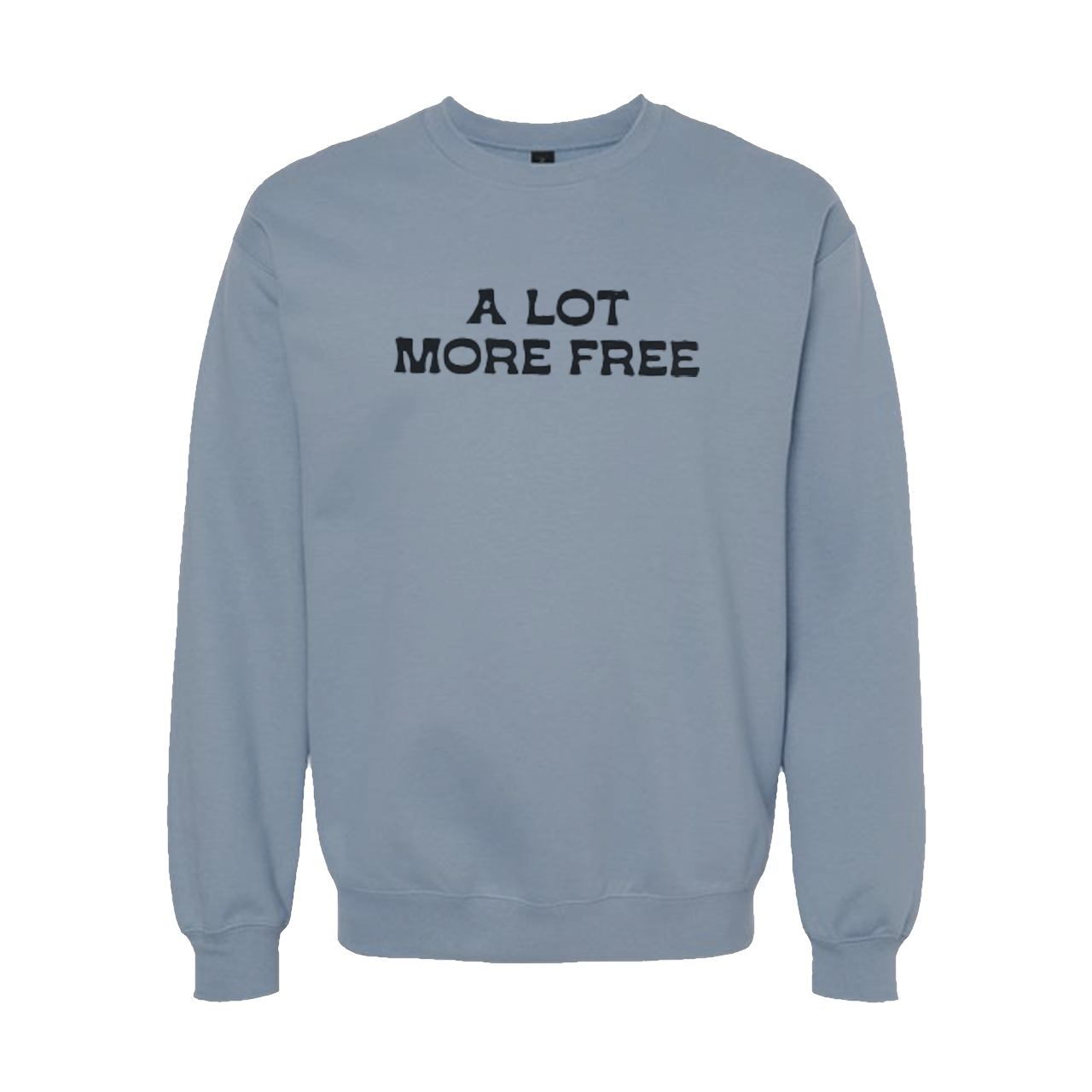 A Lot More Free Crewneck